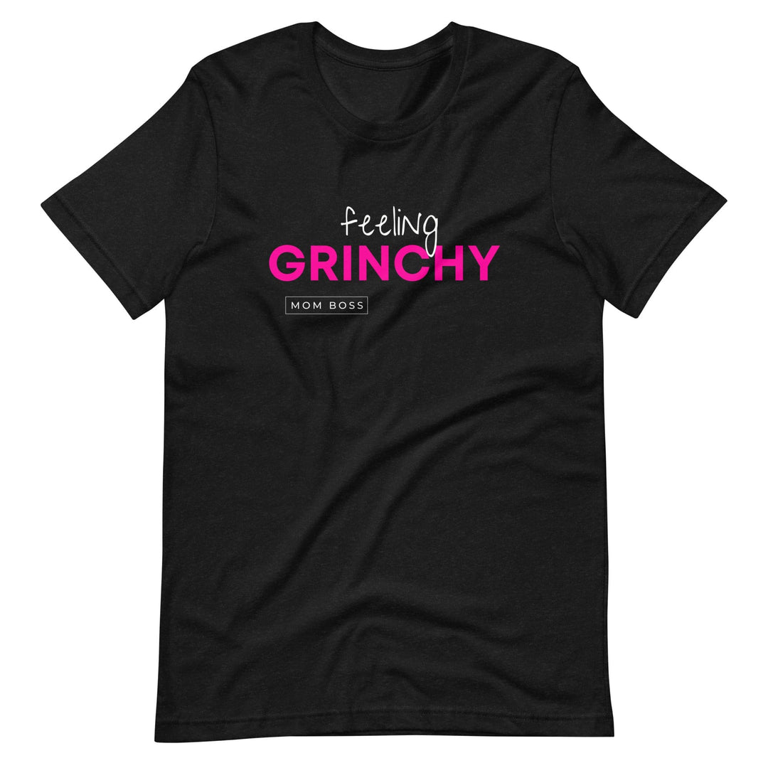 Feeling Grinchy T Shirt