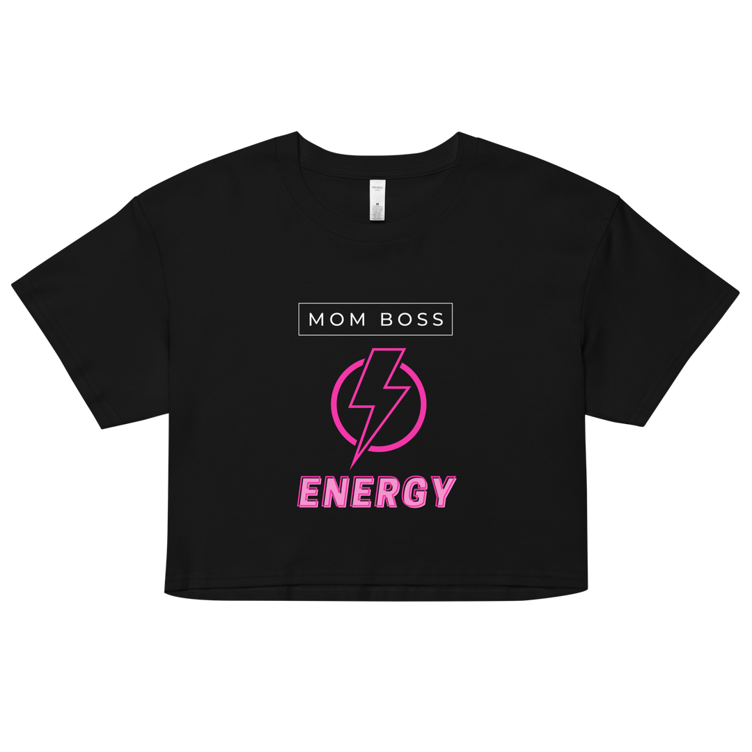 Mom Boss Energy crop top