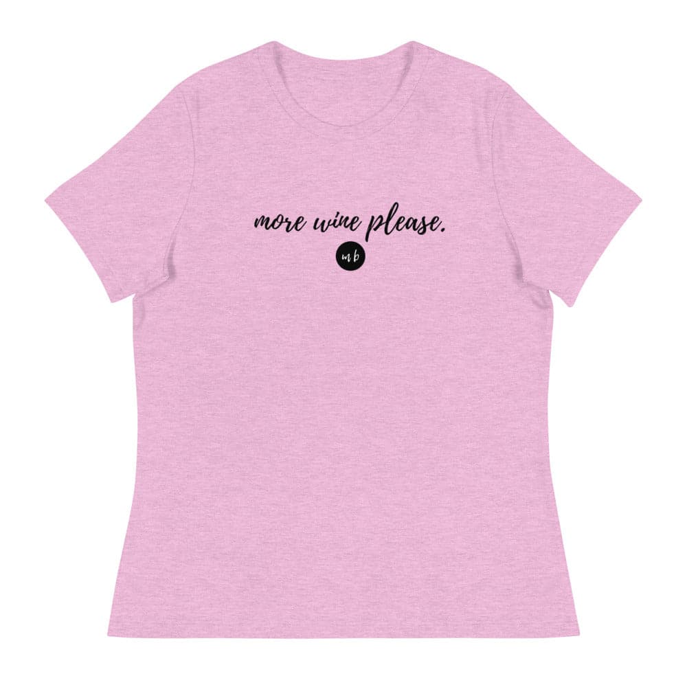 'More Wine Please' Relaxed T-Shirt